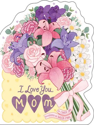 cover image of I Love You, Mom